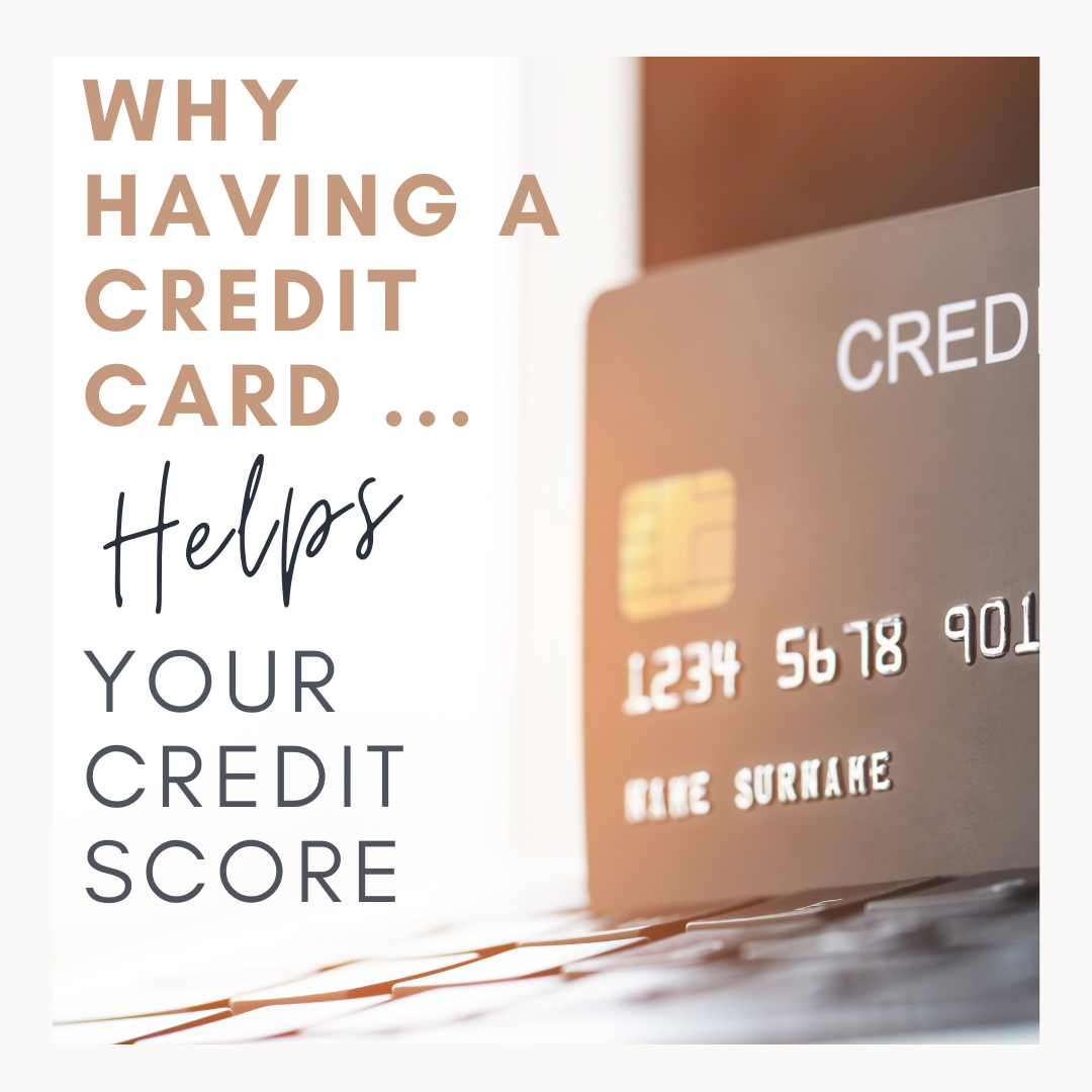 Why Having a Credit Card Helps Your Credit