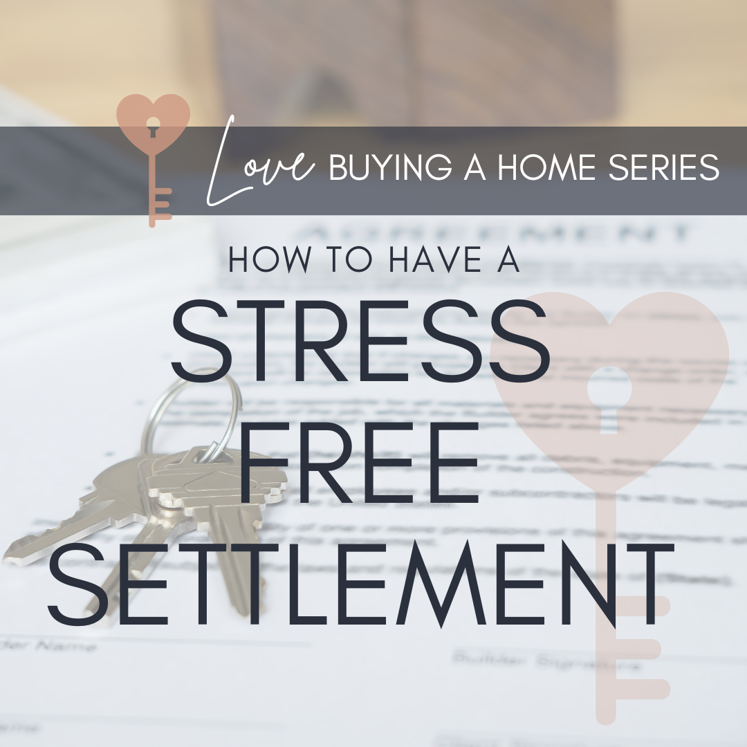 How to Have A Stress-Free Settlement Day