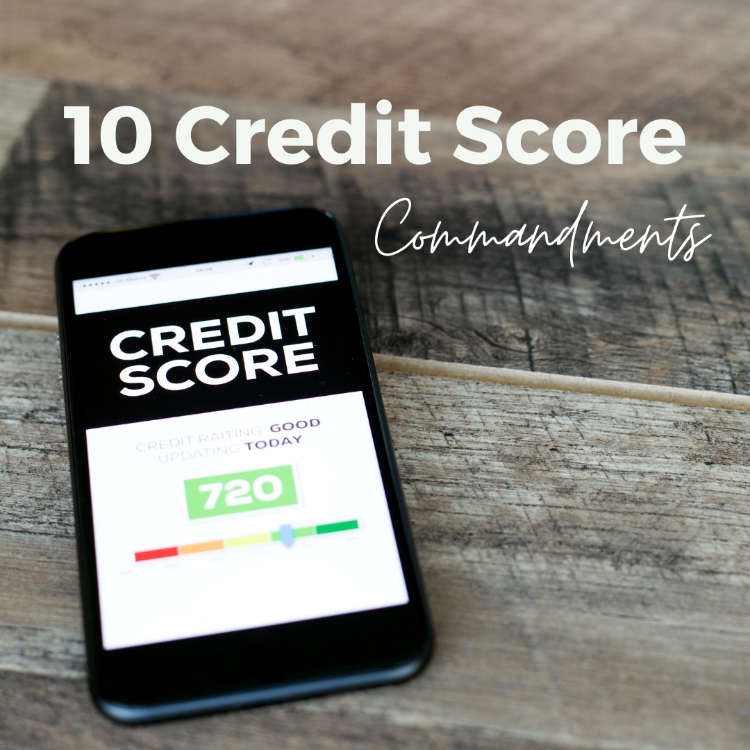 The 10 “Credit Score” Commandments